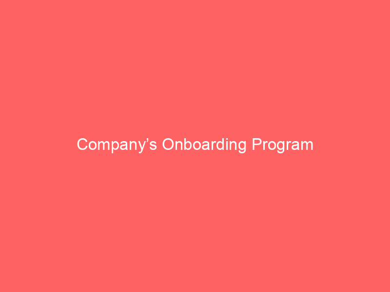 Company’s Onboarding Program