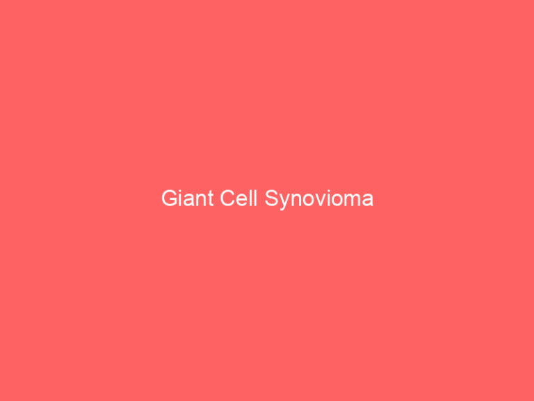 Giant Cell Synovioma