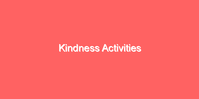 Kindness Activities