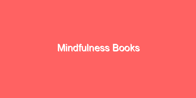 Mindfulness Books