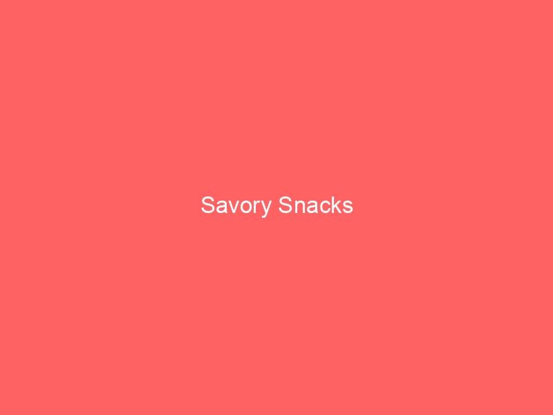 Savory Snacks