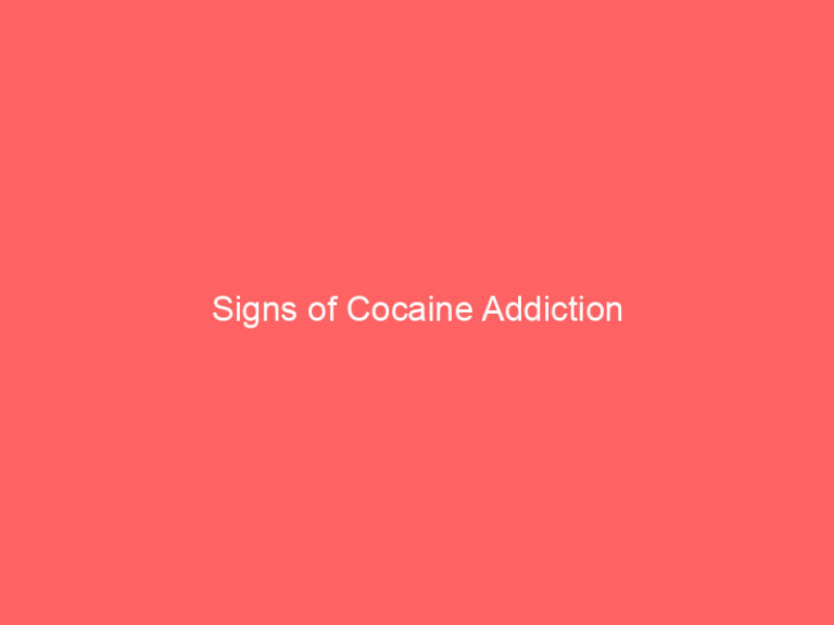Signs of Cocaine Addiction – RxHarun