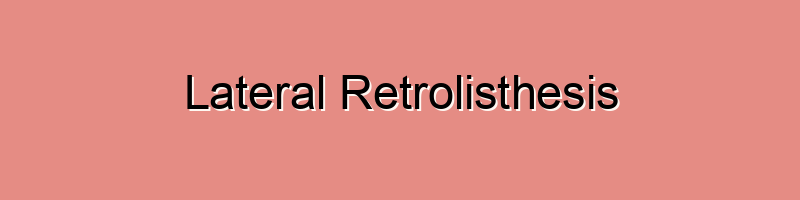 Lateral Retrolisthesis 289433 1 