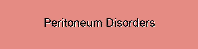 Peritoneum Disorders