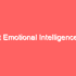 69 Exercises For Leading With Emotional Intelligence