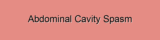 Abdominal Cavity Spasm