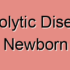 Hemolytic Disease of the Fetus (HDF)