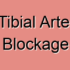 Anterior Tibial Artery Complete Blockage