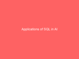 Applications of SQL in AI