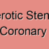 Degenerative Stenosis of Right Coronary Artery