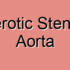 Arteriosclerotic Stenosis of the Aortic Valve