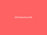 B2B Marketing Gifts