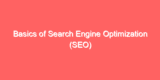 Basics of Search Engine Optimization (SEO)