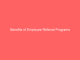 Benefits of Employee Referral Programs