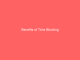 Benefits of Time Blocking