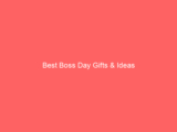 Best Boss Day Gifts & Ideas