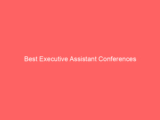 Best Executive Assistant Conferences