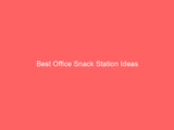 Best Office Snack Station Ideas