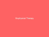 Biophysical Therapy