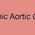 Aneurysmal Stenosis of the Aorta