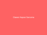 Classic Kaposi Sarcoma