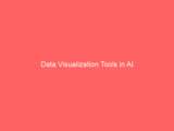 Data Visualization Tools in AI