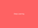 Deep Learning