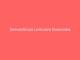 Dermatofibrosis Lenticularis Disseminata