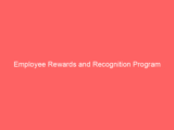 Employee Rewards and Recognition Program