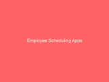 Employee Scheduling Apps