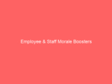Employee & Staff Morale Boosters