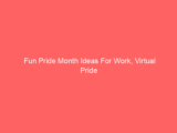 Fun Pride Month Ideas For Work, Virtual Pride