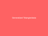 Generalized Telangiectasia