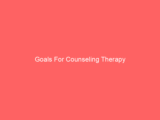 Goals For Counseling Therapy