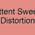 Sweet Taste Distortion
