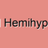 Contralateral Hemihypoesthesia