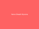 Nerve Sheath Myxoma
