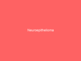 Neuroepithelioma
