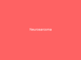 Neurosarcoma