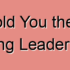 6 Actions Successful Leaders Take To Enhance