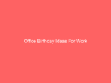 Office Birthday Ideas For Work