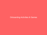 Onboarding Activities & Games