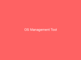 OS Management Tool