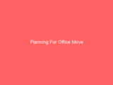 Planning For Office Move