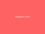 Pregnancy Tumor