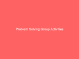Problem Solving Group Activities