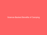 Science-Backed Benefits of Camping
