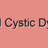 Hepatic Cystic Dysplasia