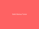 Solid Glomus Tumor