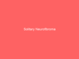 Solitary Neurofibroma